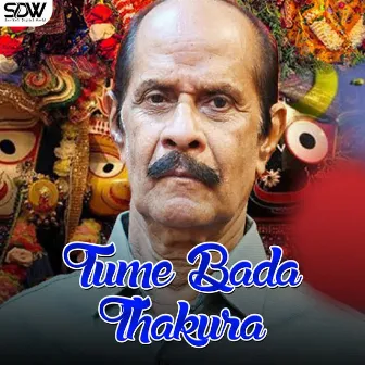 Tume Bada Thakura by 