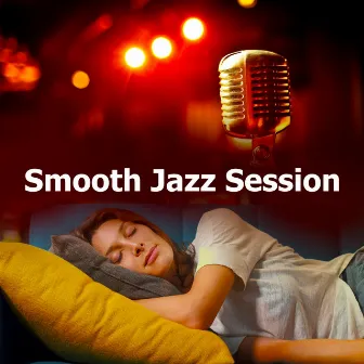 Smooth Jazz Session by Classic Jazz