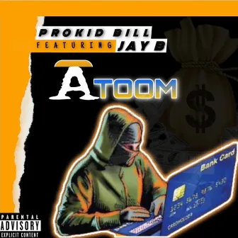 Atoom by Prokid Bill