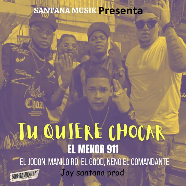 Tu Quiere Chocar - Remix