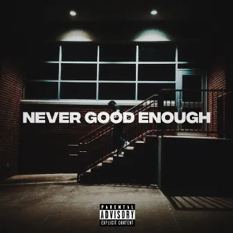 NEVER GOOD ENOUGH by Hush Ivory