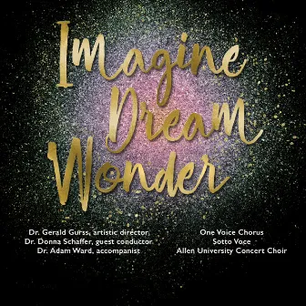 Imagine, Dream, Wonder by Sotto Voce