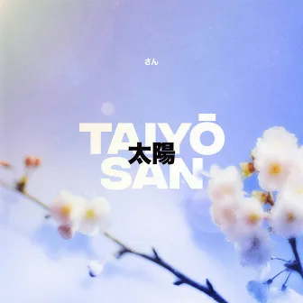 Taiyo by San