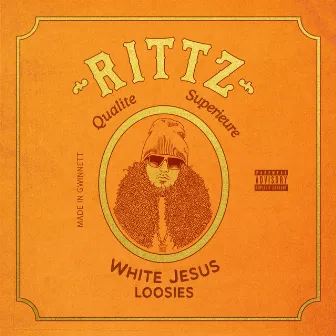 White Jesus Loosies by Rittz