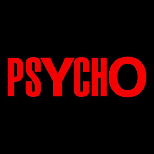 Psycho