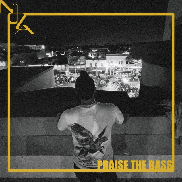 Praise the Bass