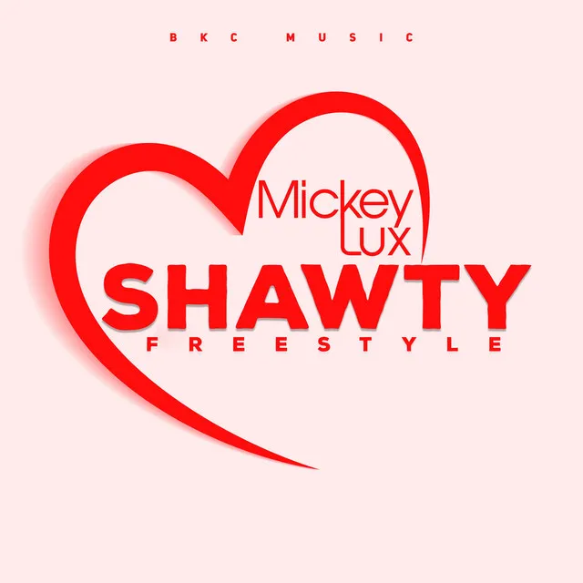 Shawty - Freestyle