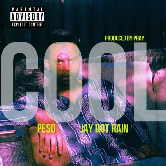 Cool by PE$O