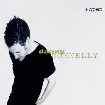 Open by Danny Donnelly