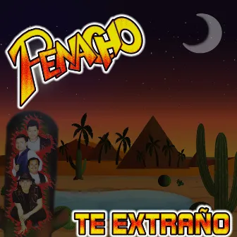 Te Extraño by Penacho