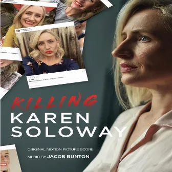 Killing Karen Soloway (Original Motion Picture Score) by Jacob Bunton