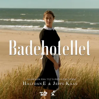 Badehotellet (Soundtrack) by Jeppe Kaas