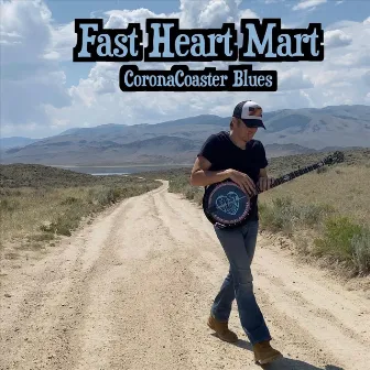 Coronacoaster Blues by Fast Heart Mart