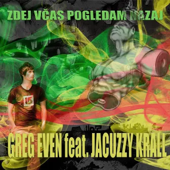 Zdej Včas Pogledam Nazaj by Jacuzzy Krall