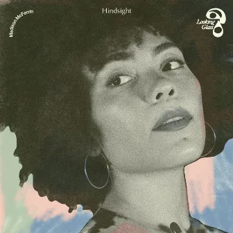 Hindsight by Madison McFerrin