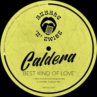 Best Kind Of Love by Caldera (UK)