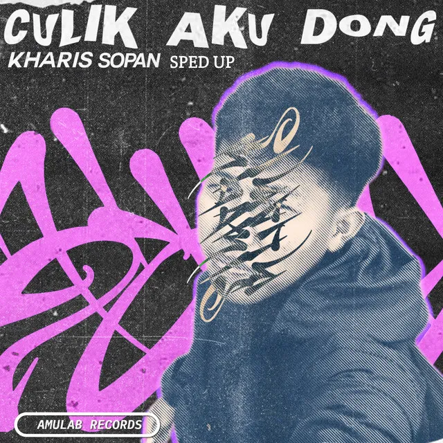 Culik Aku Dong - Sped Up