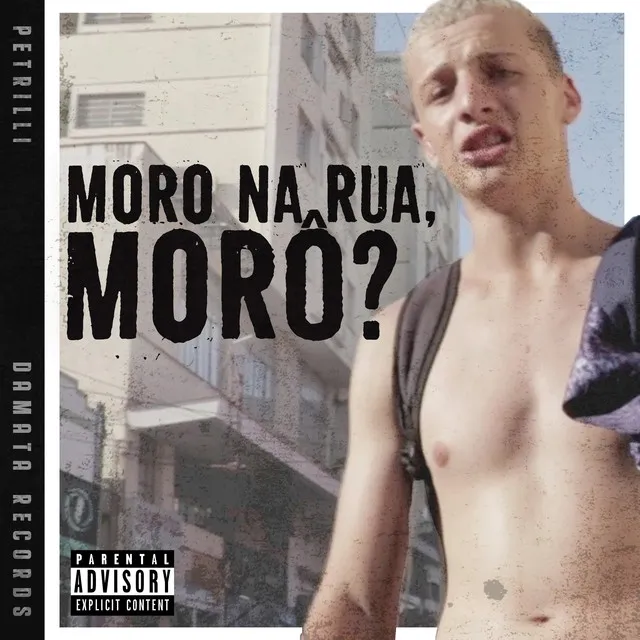 Moro na Rua, Morô?