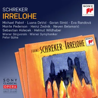 Schreker: Irrelohe by Peter Gülke