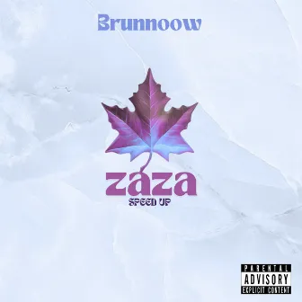 Zaza (Speed Up) by Brunnoow