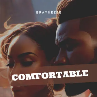 Comfortable by BrayneZee