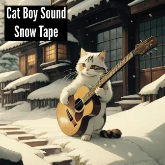 Snow Tape by Cat Boy Sound