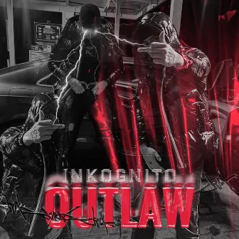 OUTLAW by INKOGNITO