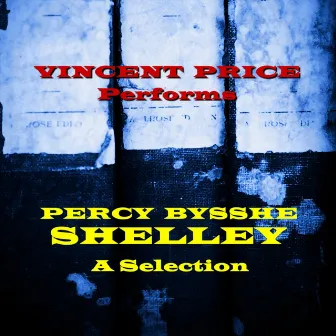 Shelley - A Selection by Vincent Price