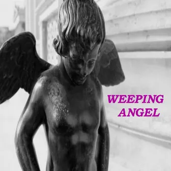 Wheeping Angel by Michael Brooks