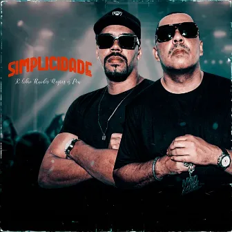 Simplicidade by K-libre Ruídos Negros