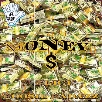 Money $ by J Slick