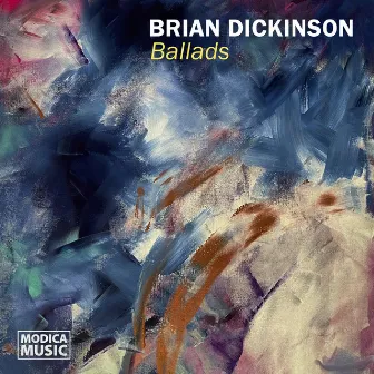 Ballads by Brian Dickinson