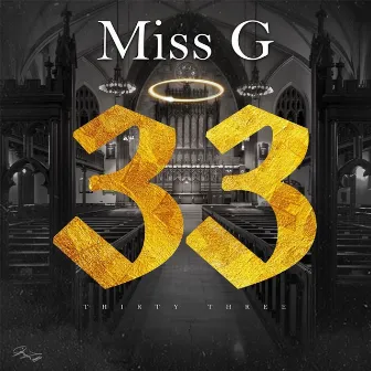 33 by Miss G