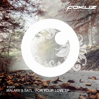 For Your Love EP by Malaky