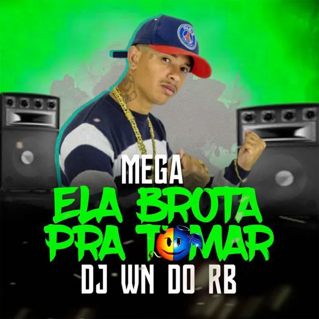 MEGA-ELA BROTA PRA TOMA