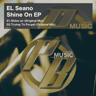 Shine On EP by El Seano