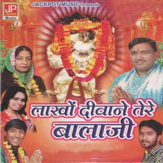 Lakho Deewane Tere Balaji by Satpal Rohtiya