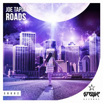 Roads by Joe Tapia