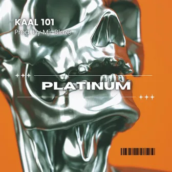 Platinum by Kaal 101