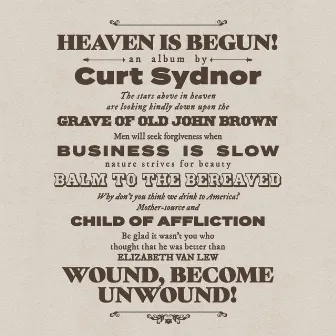 Heaven is Begun by Curt Sydnor