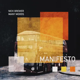 Many Moods: Manifesto by Nick Brewer