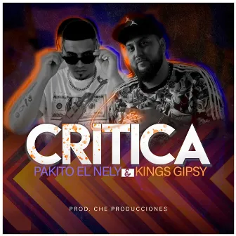 La Critica by Kings Gipsy