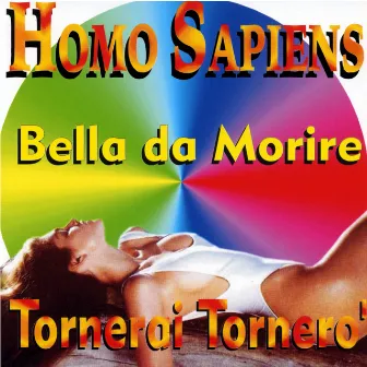 Bella da morire by Homo Sapiens