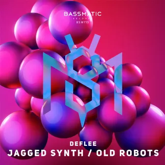 Jagged Synth / Old Robots by DEFLEE