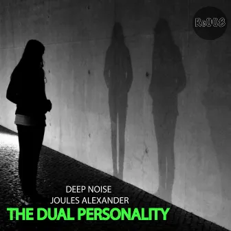 The Dual Personality by Joules Alexander