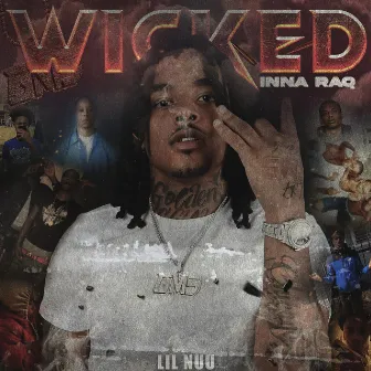 Wicked Inna RaQ by Lil Nuu