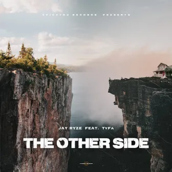 The Other Side by Jay Ryze