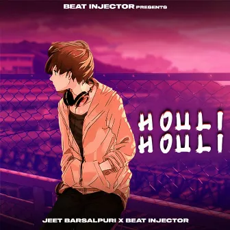 Houli Houli by Jeet Barsalpuri