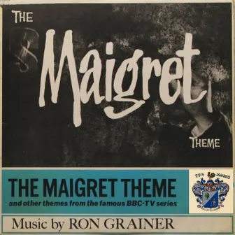 The Maigret Theme by Ron Grainer