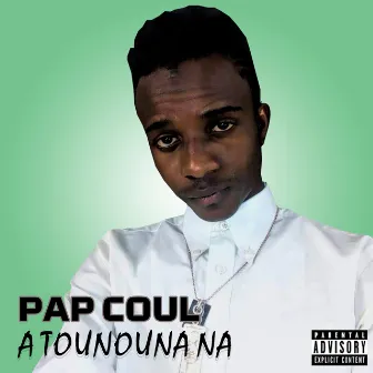 A tounouna na by Pap Coul